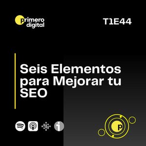 ¿Cómo mejorar el SEO de tu página? Cambia estos seis elementos hoy