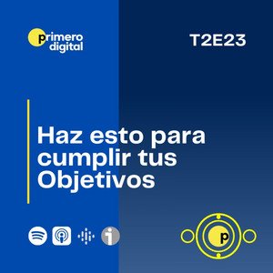 ¿Cómo te planteas tus objetivos? Hoy hablamos de los objetivos SMART